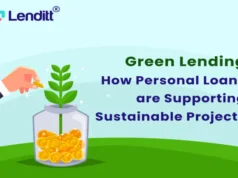 Green Lending: How Personal Loans Are Supporting Sustainable Projects?