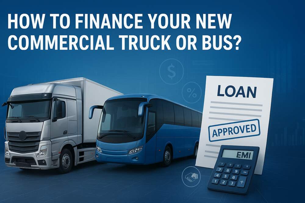 How to Finance Your New Commercial Truck or Bus?