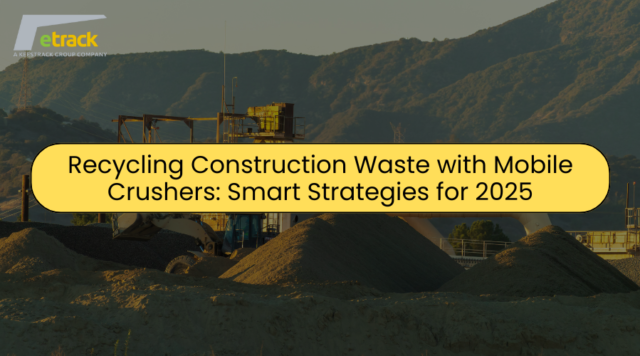 Recycling Construction Waste with Mobile Crushers Smart Strategies for 2025 construction waste