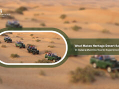 What Makes Heritage Desert Safari in Dubai a Must-Do Tourist Experience?