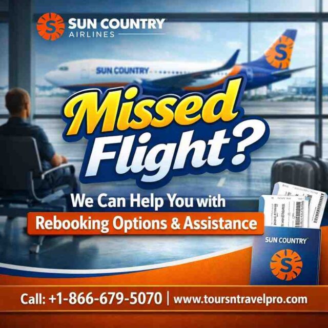 Sun Country Airlines Missed Flight Guide 2026: Fees, Refunds & Same-Day Rebooking