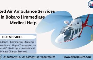 Trusted Air Ambulance Services in Bokaro | Immediate Medical Help Trusted Air Ambulance Services in Bokaro | Immediate Medical Help