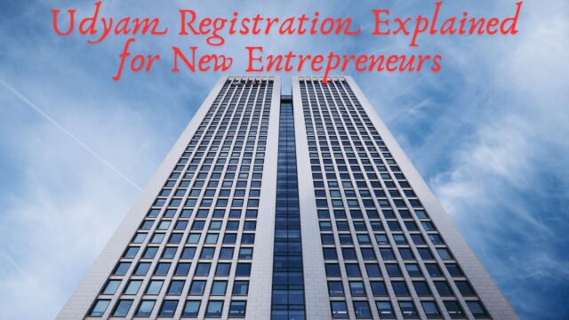 Udyam Registration Explained for New Entrepreneurs