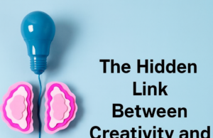 The Hidden Link Between Creativity and Health hidden-link-between-creativity-and-health