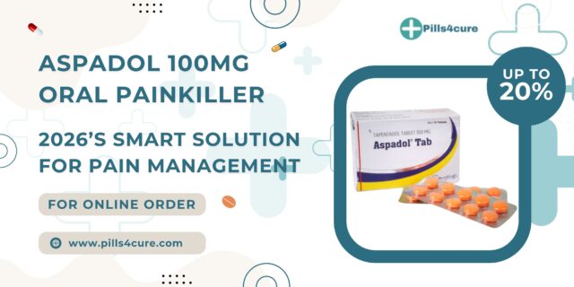 Aspadol 100mg oral painkiller tablets for fast relief, Tapentadol medication pack with pills and Pills4Cure branding.