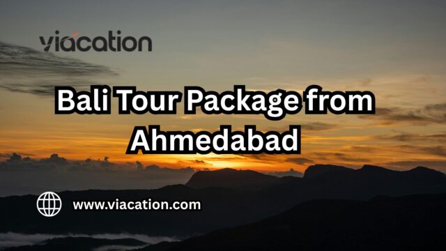 Bali Tour Package from Ahmedabad