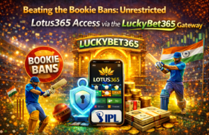 Beating the Bookie Bans: Unrestricted Lotus365 Access via the LuckyBet365 Gateway Lotus365: The LuckyBet365 IPL Gateway