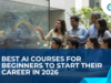 Which Are the Best AI Courses in 2026 to Help You Lead in the Age of Autonomy? Best AI Courses in 2026