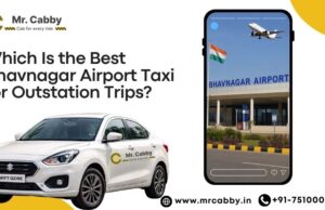 Which Is the Best Bhavnagar Airport Taxi for Outstation Trips? Bhavnagar Airport Taxi
