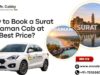 How to Book a Surat to Daman Cab at the Best Price? Surat to Daman Cab