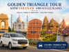 Golden Triangle Tour With Varanasi And Khajuraho – A Complete Travel Experience golden triangle taxi