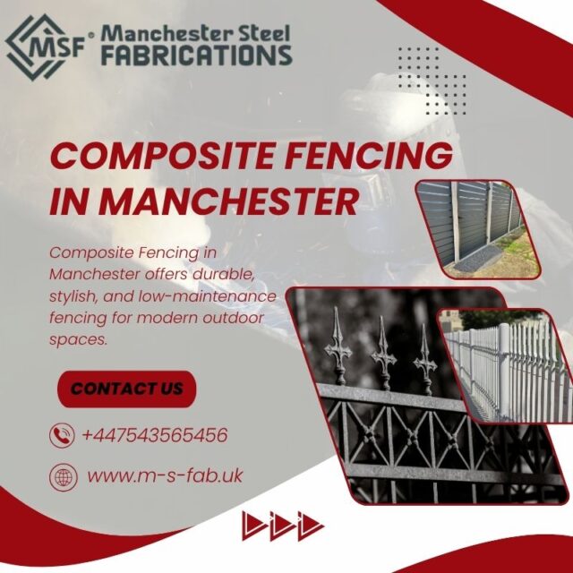 Composite Fencing in Manchester: A Smarter Choice for Modern Homes and Commercial Spaces