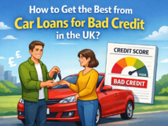 How to Get the Best from Car Loans for Bad Credit in the UK? Car Loans for Bad Credit