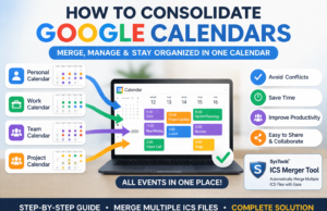 How to Consolidate Google Calendars? how to merge Google Calendars