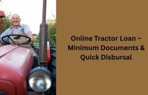 Online Tractor Loan – Minimum Documents & Quick Disbursal Online Tractor Loan