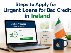 Steps to Apply for Urgent Loans for Bad Credit in Ireland Urgent Loans for Bad Credit in Ireland