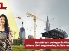 Best BTech colleges in Vijayawada: Where civil engineering builds real impact KL University