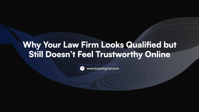 Why Your Law Firm Looks Qualified but Still Doesn’t Feel Trustworthy Online