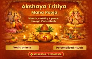 Can Akshaya Tritiya Puja Really Remove Financial Problems? Akshaya Tritiya Online Maha Pooja