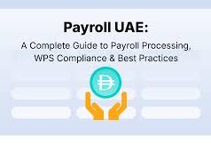 How to Manage Payroll Under UAE Labor Laws? Manage Payroll Under UAE Labor Laws