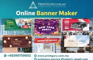 How Online Banner Makers Are Transforming Printing Services in Malaysia online banner maker